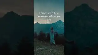 Dance with Life no matter what #embodiment #dance #feminine #nature #circleoflife