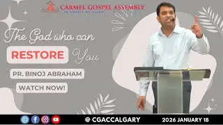 Sermon:  The God who can restore you || January 18 2026 || Pr. Binoj Abraham