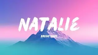 Natalie - Bruno Mars (Lyrics)