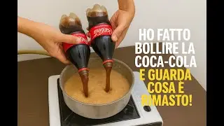 Cosa Succede Quando Fai Bollire la Coca-Cola? Scioccante!
