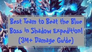 Best Team to Beat the Blue Boss in Shadow Expedition! (3M+ Damage Strategy)