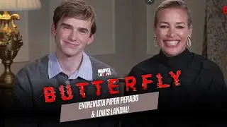 Entrevista Piper Perabo & Louis Landau | Butterfly Prime Video