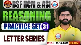 BSF HCM Reasoning Class | BSF Reasoning Practice Set #31 | BSF Reasoning By Kuldeep Sir