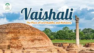 Vaishali- the place which symbolizes Peace | The Place of Lord Buddha and Mahavira | Bihar Tourism
