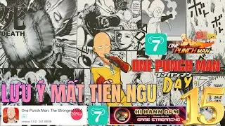 Mất Tiền Oan Do Không Để Ý Giờ Rs Khuyến Mãi - Companion One Punch Man X7Game SEA Day 15