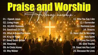 Hillsongs Praise And Worship Songs Playlist, Best Morning Worship Songs, Hillsong Worship Album 2025