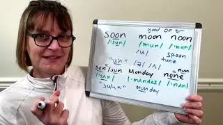 How to Pronounce Soon, Moon, Noon, Sun, Son, Monday, None, and Nun (vowels /u/ 