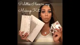 Palettes in my makeup kit