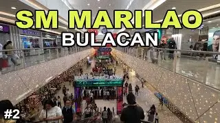 SM City Marilao Bulacan - Walking Tour