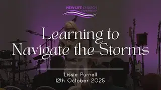 Learning to navigate the storms | Lissie Purnell | 12 October 2025