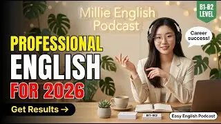 Professional English for 2026: Career Communication That Gets Results | Learn English Fast