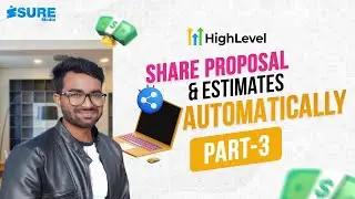 Send Proposal & Estimates Automatically | Go High Level | Isuremedia