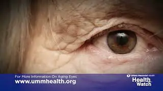 Health Watch: Aging Eye Diseases