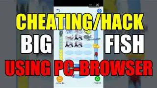 BIG FISH CHEAT USING PC