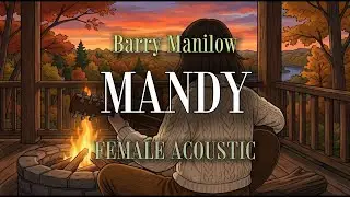 MANDY &ndash; Barry Manilow (Female Version) | Acoustic Lyrics Cover by SOLOSONA