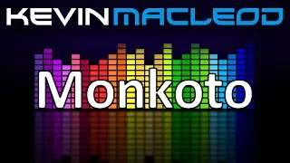 Kevin MacLeod: Monkoto