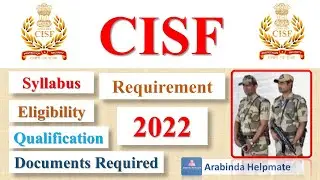 CISF Recruitment 2022 || Constable/Fire (Male) || Eligibility || Syllabus || Arabinda Helpmate