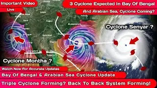 Bay Of Bengal & Arabian Sea Cyclone Update: Triple Cyclone Forming? Back To Back System Developing!