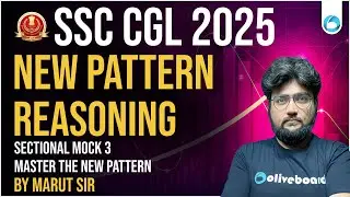 SSC CGL 2025 Reasoning Mock Test - Set 3 | Master the New Pattern | By Marut Sir
