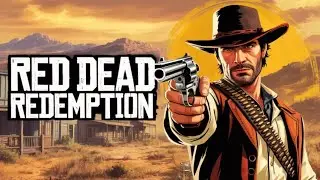 Red Dead Redemption Story Mode LIVE 🔴 | Full Wild West Experience🤠