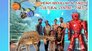 Sheikh Abdullah Al Salem Cultural Centre - Part1