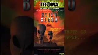 Troma 50th Anniversary 365 countdown Day 70: ALIEN BLOOD