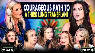 Unbreakable Bonds: Selwa Mitchell&rsquo;s Courageous Path to a Third Lung Transplant Part 4 | #345