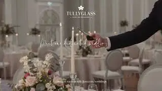 Wedding Showcase | Weddings at Tullyglass Hotel | Tullyglass Hotel | Hotels In Northern Ireland
