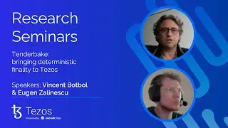 Nomadic Labs Research Seminars #19 | Tenderbake: bringing deterministic finality to Tezos