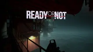 Ready Or Not - LEVIATHAN | Dark Waters DLC