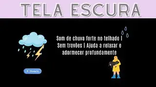 🌧️ Chuva Pesada no Telhado | Som Perfeito para Dormir &bull; 8 Horas 💤