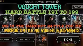 Vought Tower Hard Battle 191 to 199| Mirror Team Battle No Vought Tower Equipments| 197 Is Hard 🤯