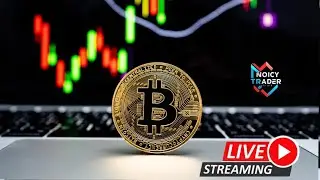 🔴 Live Bitcoin Trading & Analysis | Real-Time BTC Updates || noicy Trader
