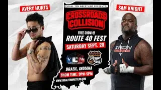 Signal Ten Wrestling September 20, 2025 - Avery Hurts v. Sam Knight - Crossroads Collision