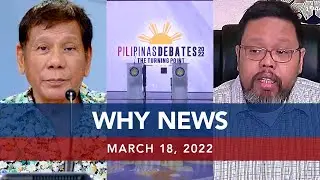 UNTV: WHY NEWS | March 18, 2022