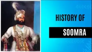 History Of Soomro Tribe  | Soomra Qabile Ki Tareq | Sommro Dyansty