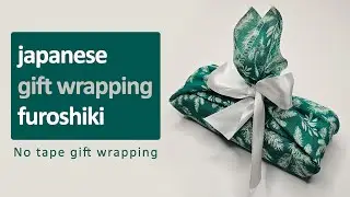 How to Wrap a Gift Japanese Style || Japanese gift wrapping furoshiki