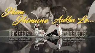 New Post Wedding Video || Jhim jhimaune aakhale || Kaku creation