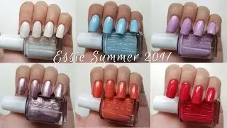 Essie Summer 2017 Swatch, Review, and Dupes || Nails and WarPaint