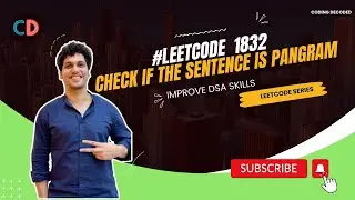 Leetcode 1832 Check if the Sentence Is Pangram |  Coding Decoded SDE Sheet