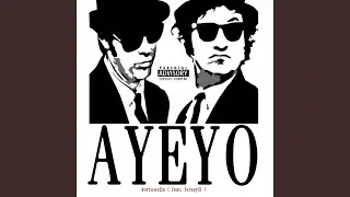 Ayeyo (feat. JerzeyB)