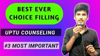 UPTU BEST CHOICE FILLING | UPSEE | UPCET COUNSELING