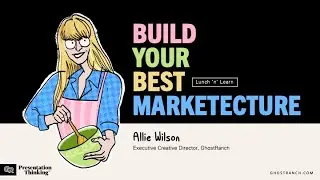 Build Your Best "Marketecture" - Lunch n Learn