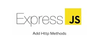 Express.js: Other Http Methods [Ep 3]