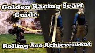 Golden Racing Scarf Guide - Rolling Ace Achievement in Guild Wars 2