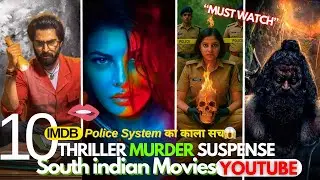 Top 10 new south indian suspense thriller movies in hindi 2025 | Top 9 New South Suspense