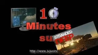 10 minutes sur Stranded Deep (PC)  | Gameplay
