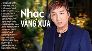 TRƯỜNG VŨ - Ông Vua Nhạc 