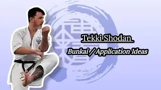 Tekki Shodan (鉄騎初段) - Bunkai Idea's 🥋💡 