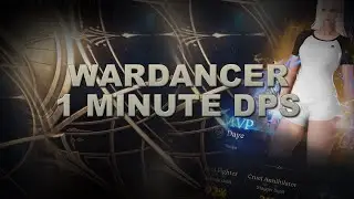 First Intention Wardancer 1 Minute 2.6m DPS
